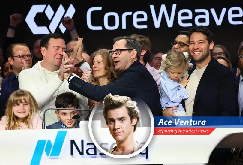 Ace Ventura reports on CoreWeave's stock explosion after its IPO, making Nvidia richer than a rhino's rear end in a mud bath!