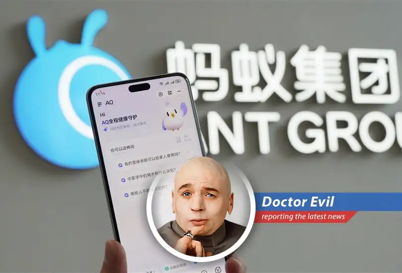 Doctor Evil reports on Ant Group's new AI-powered health app, AQ, and how it will revolutionize healthcare...and my plans for world domination!