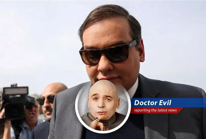 Ex-Congressman George Santos, the master of fibs, gets sentenced to over seven years for fraud. It's almost enough to make me, Doctor Evil, shed a single, perfectly sinister tear of joy. Almost.