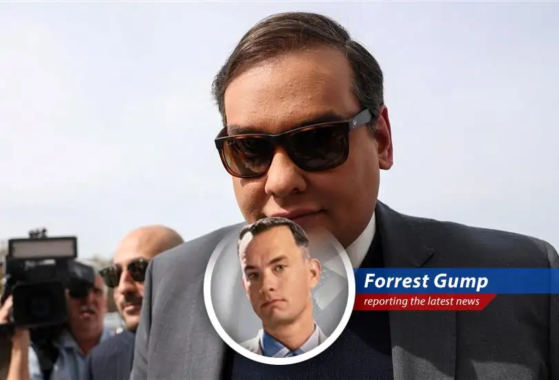 Former Congressman George Santos gets a seven-year timeout for fibs and financial flimflammery, proving Mama Gump was right about doing dumb things.