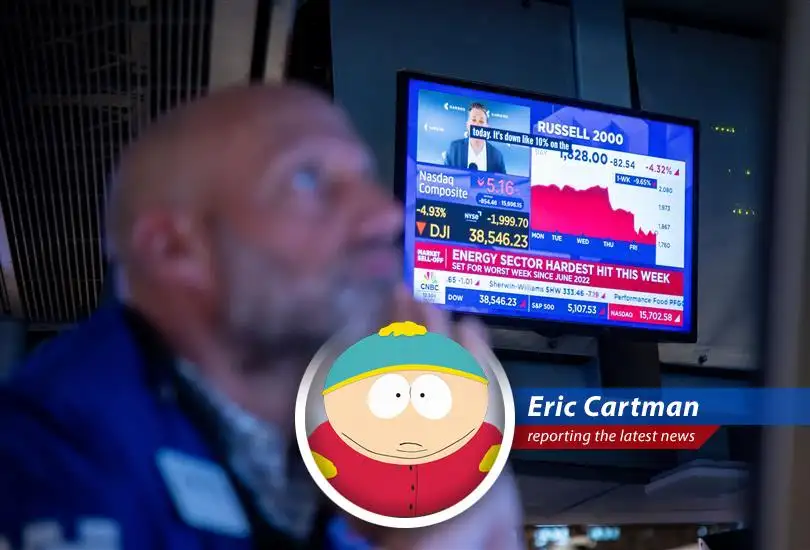 Investors are bracing for tariff deadlines, but I, Eric Cartman, plan to cash in anyway. Even if it means the economy goes to hell.