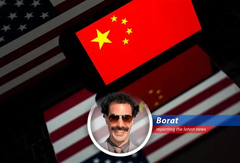 Kazakhstan's Borat reports on the United States and China agreeing to talk, even if they still argue like my neighbors fighting over who owns the best chicken.