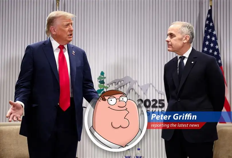Like that time I tried to trade Meg for a can of Pringles, Trump's ditching trade talks with Canada over some fancy digital tax thingy. Giggity!