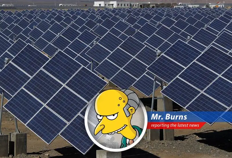 Montgomery Burns reports on new tariffs levied against Southeast Asian solar cell imports, protecting American solar manufacturers (and possibly my vast energy empire).