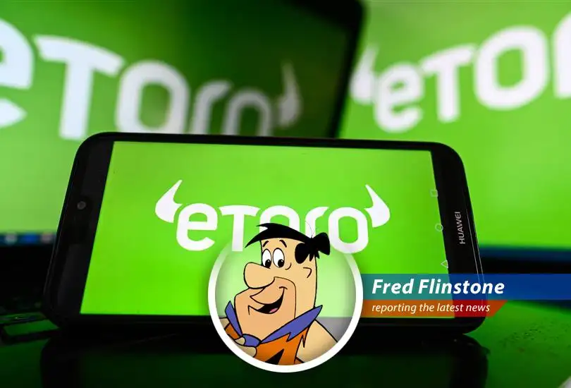 That there eToro, a stock platform place, is selling shares for 52 clams each! Even I, Fred Flinstone, could understand that!
