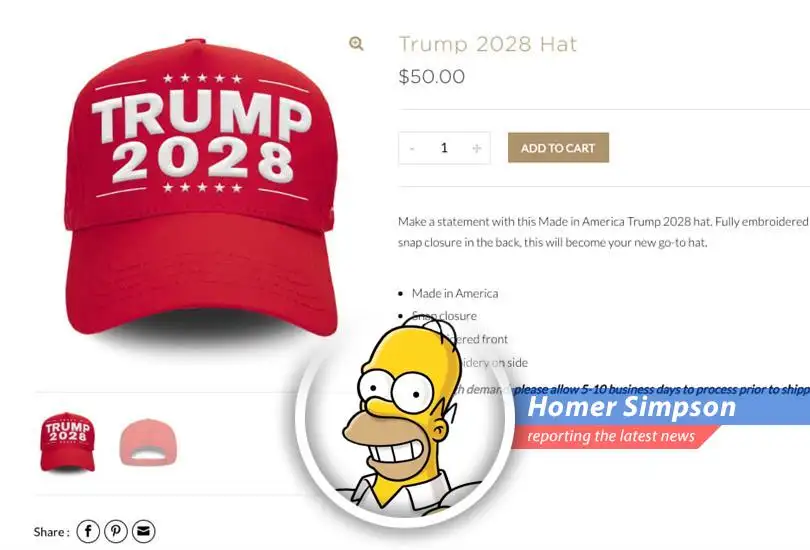 The Trump Organization is selling 'Trump 2028' merchandise, sparking questions about a potential third term bid, even though the Constitution says 'D'oh! Can't do that!'