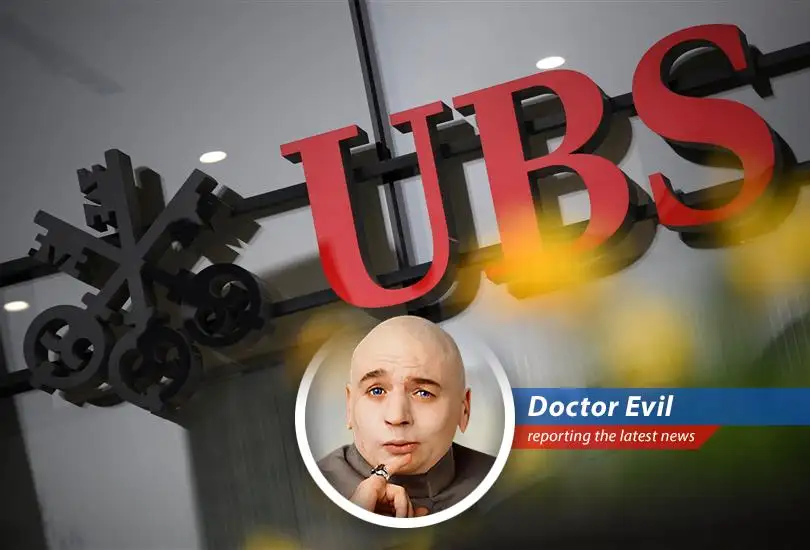 UBS reports surprising profits but warns of global trade impact due to U.S. tariffs. Doctor Evil weighs in, naturally.