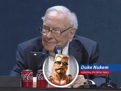 Duke Nukem weighs in on Warren Buffett's recent comments dismissing stock market jitters, reminding everyone to stay cool and adapt to the world... or else. image